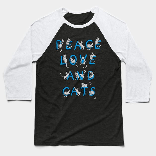 Dramabite Peace Love and Cats Cute Kitten Cats Lover Owner gift Baseball T-Shirt by dramabite